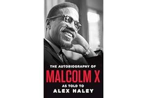 The Autobiography of Malcolm X: With a new Foreword by Attallah Shabazz. Introduction by M. S. Handler. Afterword by Ossie Davis