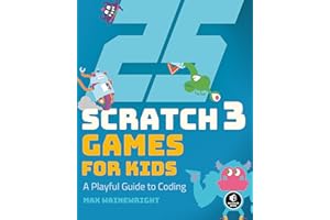 25 Scratch 3 Games for Kids: A Playful Guide to Coding