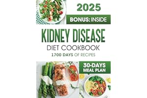 KIDNEY DISEASE DIET COOKBOOK: 1700 Days of Quick & Healthy Recipes to Manage Kidney Health - Low Sodium, Low Potassium, and Low Phosphorus Meals with ... (Healing Kitchen: Renal Diet Cookbook Series)