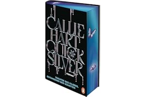 Quicksilver - Tochter des Silbers. Gefangener der Schatten: Roman. - Dark and spicy Enemies-to-Lovers Romantasy - limitierte, veredelte Sonderausgabe mit Farbschnitt (Fae & Alchemy-Reihe, Band 1)