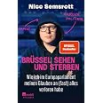Br ssel Sehen Und Sterben Wie Ich Im Europaparlament Meinen Glauben An br-ssel-sehen-und-sterben-wie-ich-im-europaparlament-meinen-glauben-an