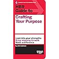 HBR Guide to Crafting Your Purpose