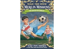 Soccer on Sunday: 24 (Magic Tree House (R) Merlin Mission)