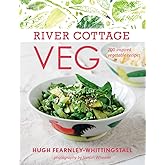 River Cottage Veg: 200 Inspired Vegetable Recipes [A Cookbook]