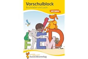 HAUSCHKA VERLAG Ubungsmaterial fur kindergarten und vorschule - t628 - vorschulblock - buchstaben und laute ab 5 jah
