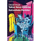 Yalnız Sıkıcı İnsanlar Kahvaltıda Parıldar