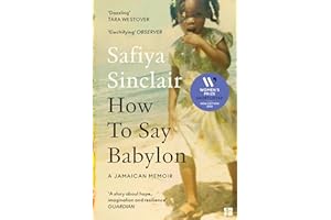 How To Say Babylon: A Jamaican Memoir