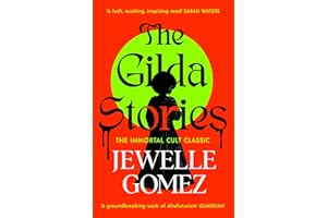 The Gilda Stories: The immortal cult classic