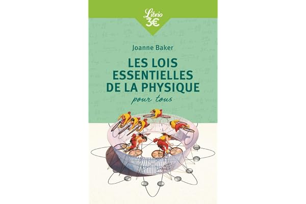 Les Lois essentielles de la physique pour tous