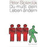 Du mußt dein Leben ändern: Über Anthropotechnik (suhrkamp taschenbuch)