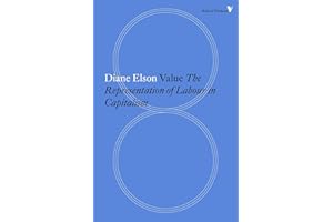 Value: The Representation of Labour in Capitalism (Radical Thinkers)