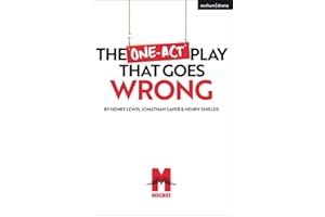 The One-Act Play That Goes Wrong