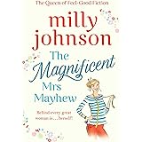 The Magnificent Mrs Mayhew: The top five Sunday Times bestseller - discover the magic of Milly
