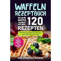洋書 LECKERE WAFFELN UND PFANNKUCHEN FUR JEDE 洋書 LECKERE WAFFELN UND PFANNKUCHEN FUR JEDE