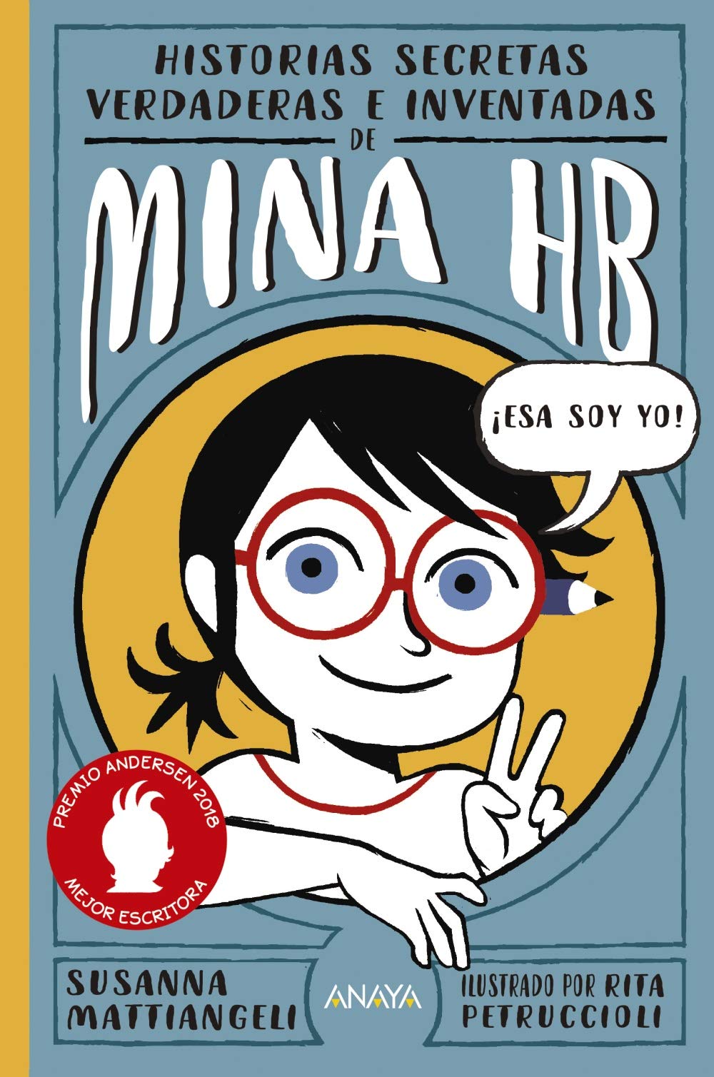 Historias secretas, verdaderas e inventadas de Mina HB - Narrativa Infantil)
