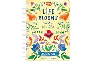 Meera Lee Patel 2025 Weekly Planner Calendar: Life Blooms One Day at a Time