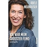Ich war mein größter Feind: Autobiografie | Die Biografie der Schauspielerin und Tatort-Kommissarin