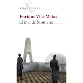 El mal de Montano (Biblioteca Breve)