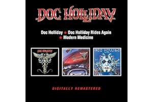 Doc Holliday / Doc Holliday Rides Again / Modern Medicine