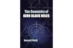 The Geometry of Kerr Black Holes (Dover Books on Physics)
