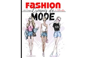 Carnet de croquis de mode: +250 Figures de silhouettes de mannequins pour dessiner ses envies de vêtements, idéal pour les créateurs de mode et les ... pages – jeu de 10 silouhettes - 8,5 * 11 in I