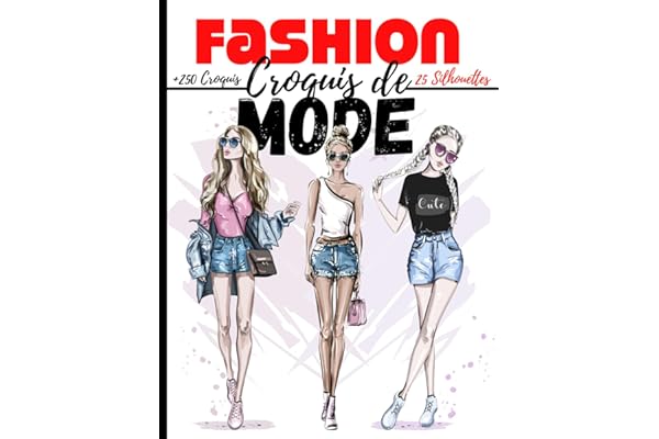 Carnet de croquis de mode: +250 Figures de silhouettes de mannequins pour dessiner ses envies de vêtements, idéal pour les créateurs de mode et les ... pages – jeu de 10 silouhettes - 8,5 * 11 in I