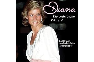 Diana - Die unsterbliche Prinzessin