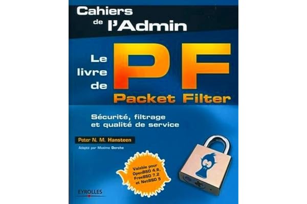 Le livre de Packet Filter: Sécurité, filtrage et qualité de service