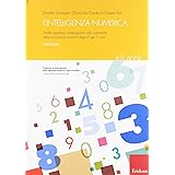 L'intelligenza numerica. Abilità cognitive e metacognitive nella costruzione della conoscenza numerica dagli 8 agli 11 anni (