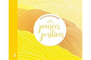 Les pensées positives - Petits rituels magiques