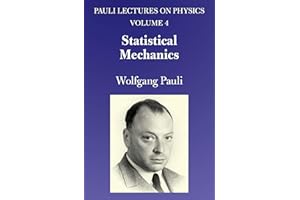 Statistical Mechanics: Volume 4 of Pauli Lectures on Physics (Dover Books on Physics)