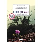 I fiori del male e tutte le poesie. Testo francese a fronte. Ediz. integrale. Con Segnalibro