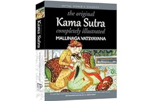 The Original Kama Sutra Completely Illustrated