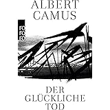 Der glückliche Tod: Cahiers Albert Camus