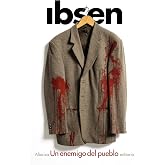 Un enemigo del pueblo: Drama en cinco actos (El libro de bolsillo - Literatura)