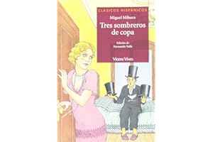 Tres sombreros de copa (Clásicos Hispánicos) - 9788431645229