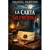 La Carta Silenciosa: Un Apasionante Thriller de Pueblo Peque&ntilde;o