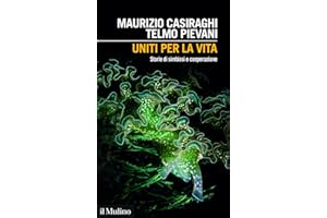 Uniti per la vita. Storie di simbiosi e cooperazione