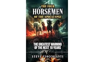 The 4 Horsemen of the Apocalypse: The Greatest Warning of the Next 10 Years