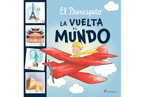 El principito. La vuelta al mundo