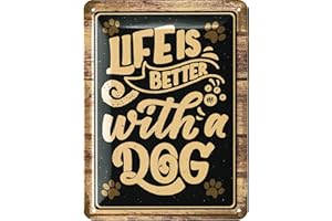 LANOLU Cartel de chapa retro con texto "Life is Better With a Dog", decoración de perro regalo para amantes de los perros, cartel de metal vintage con texto como decoración para jardín y cocina, 15 x 20 cm