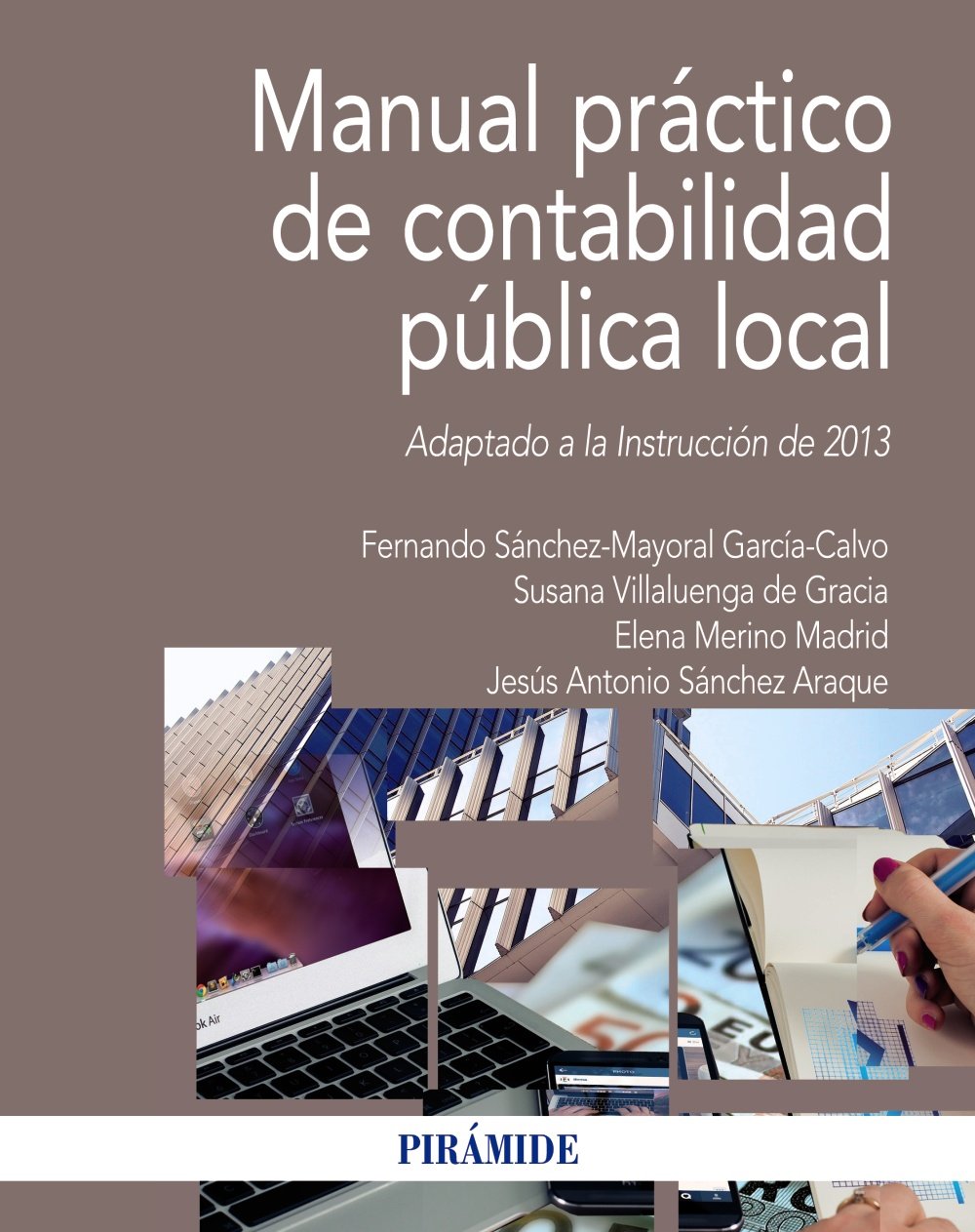 Manual práctico de contabilidad pública local: Adaptado a la Instrucción de 2013