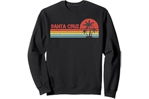 SANTA CRUZ CA VINTAGE RETRO GRAPHIC DESIGNS Santa Cruz California vintage retro Sweatshirt