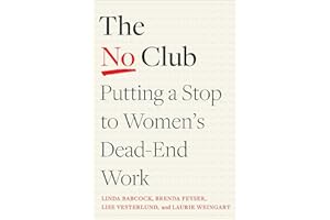 The No Club: Putting a Stop to Women’s Dead-End Work