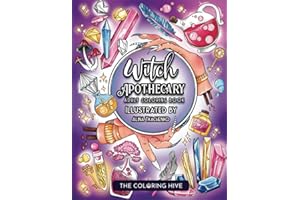Witch Apothecary: A Fantasy Adult Coloring Book of Arcane & Witchy Things