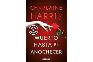 NUEVAS EDICIONES DEBOLSILLO S.L Muerto hasta el anochecer (Sookie Stackhouse 1) (Best Seller)