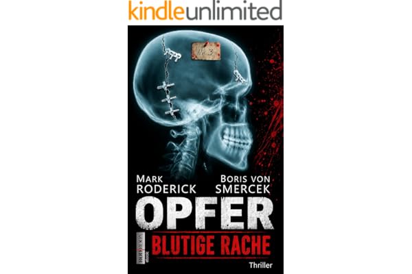 OPFER - Blutige Rache: Psychothriller | Ein Serienmörder sammelt Körperteile seiner Opfer (RODBOOX HARD CRIME)