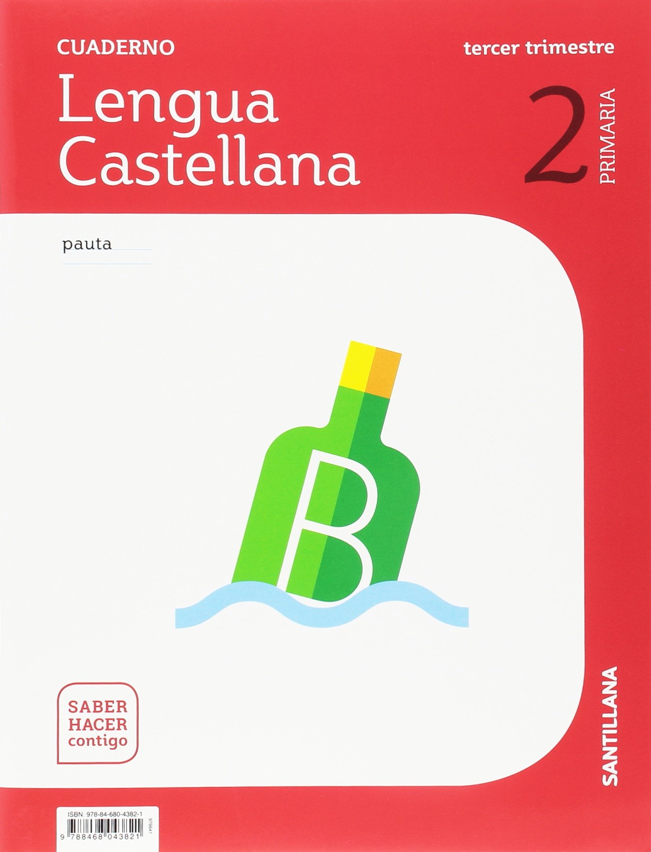 CUADERNO LENGUA PAUTA 2 PRIMARIA 3 TRIM SABER HACER CONTIGO