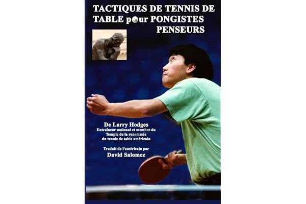 Tactiques de Tennis de Table pour Pongistes Penseurs