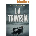 La Traves&iacute;a (Serie Highlands e Islas n&ordm; 4)